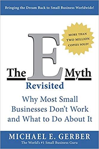 The E-Myth Revisited: Why Most Small Businesses Don’t Work and What to Do About It book logo