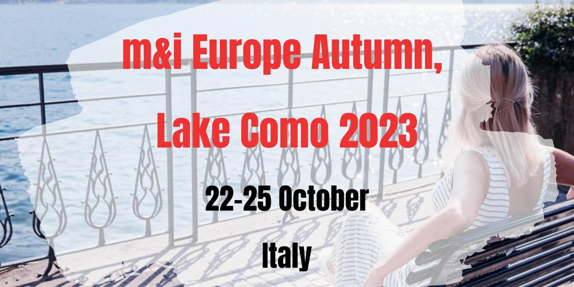 m&i Europe Autumn, Lake Como 2023 header