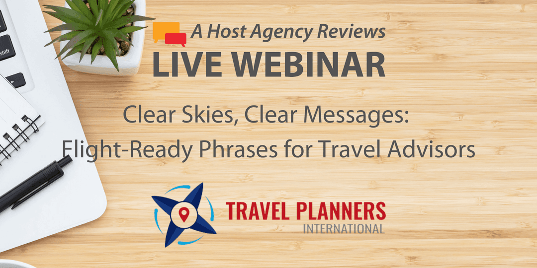 Clear Skies, Clear Messages: Flight-Ready Phrases for Travel Advisors