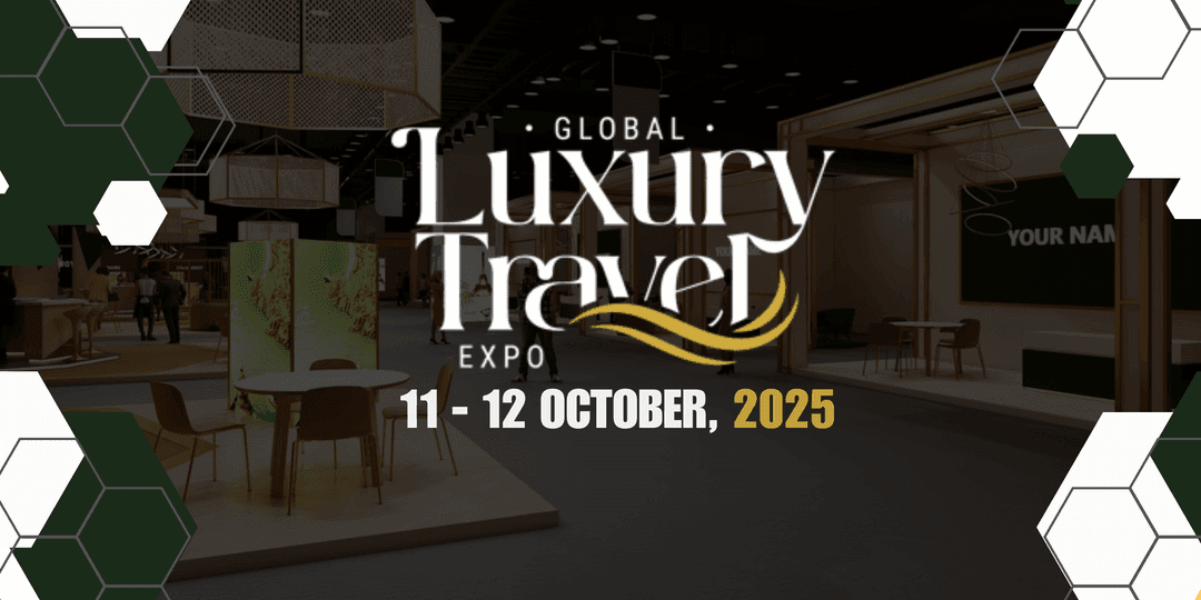 Global Luxury Travel Expo - 2025