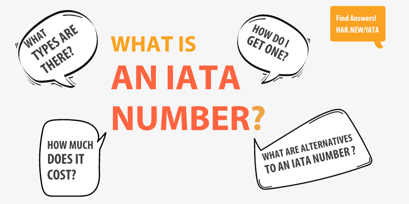 Bold orange text reading "What is an IATA number" surrounded with speech bubbles asking questions about specific such as cost, and how get an IATA number.