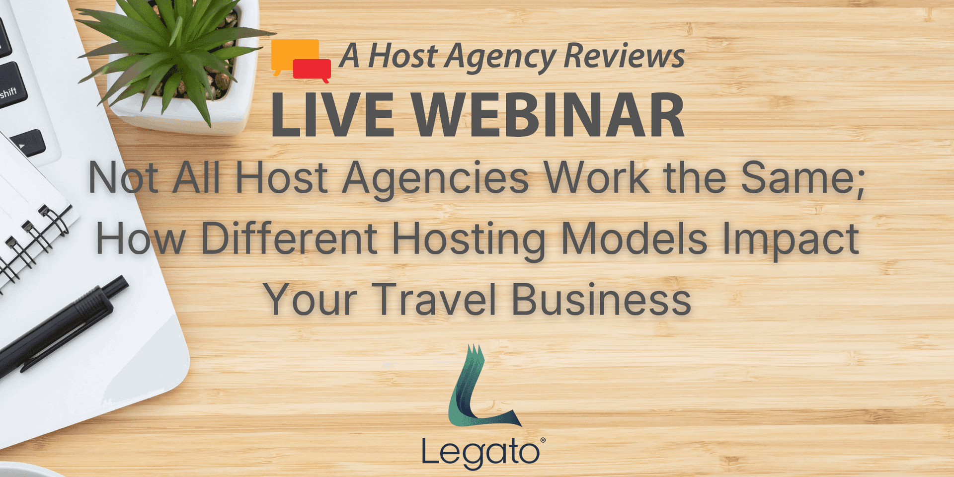 Not All Host Agencies Work the Same; How Different Hosting Models Impact Your Travel Business