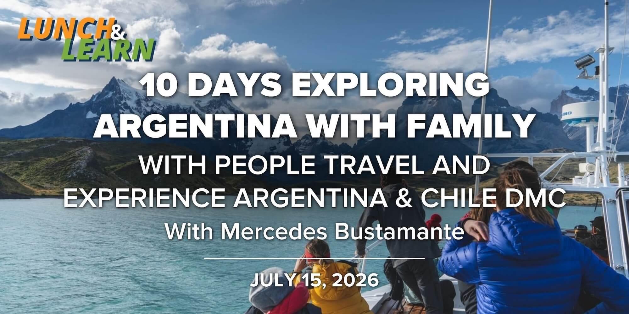10 Days Exploring Argentina with Family