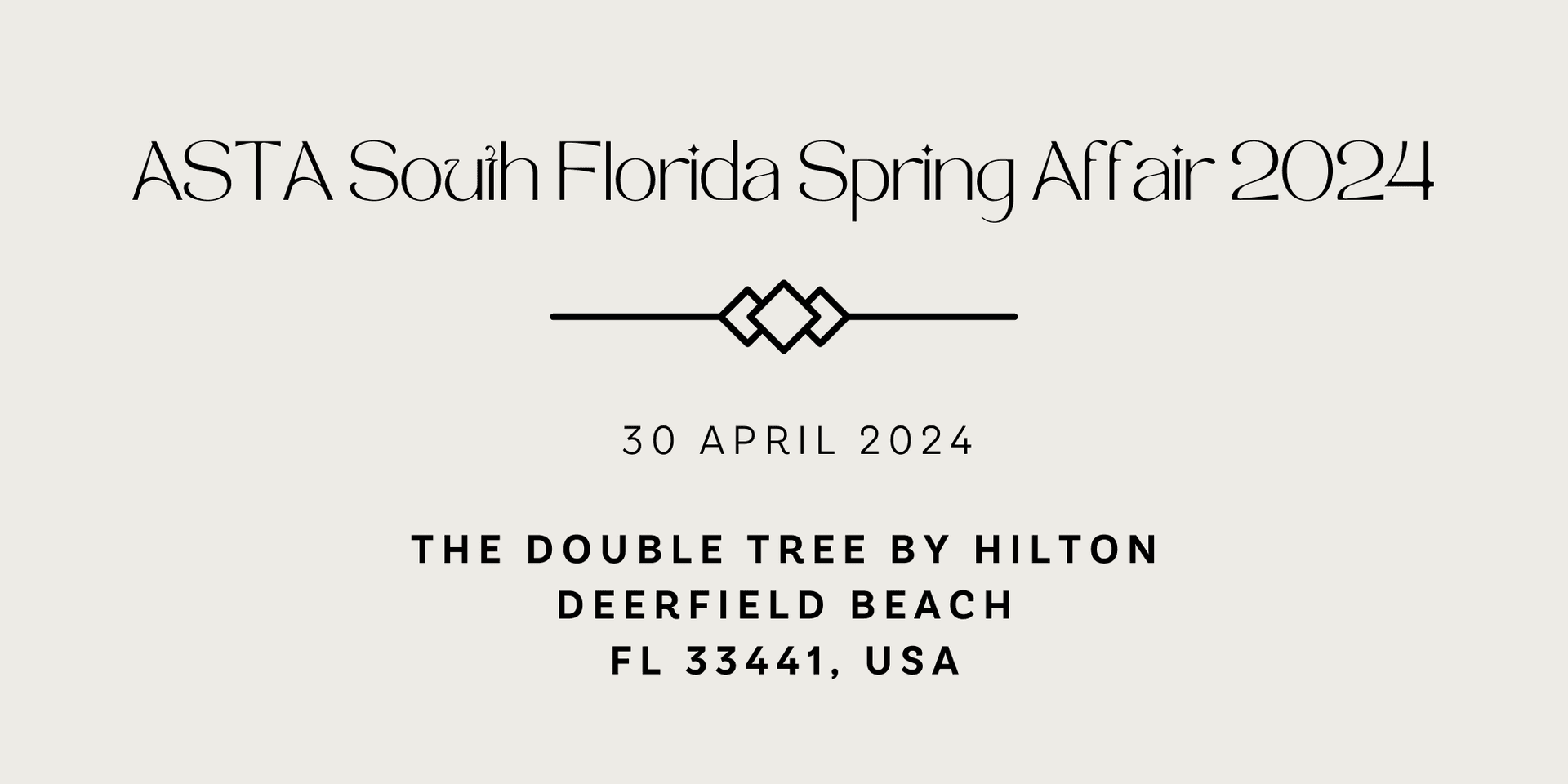 ASTA South Florida Spring Affair 2024 header