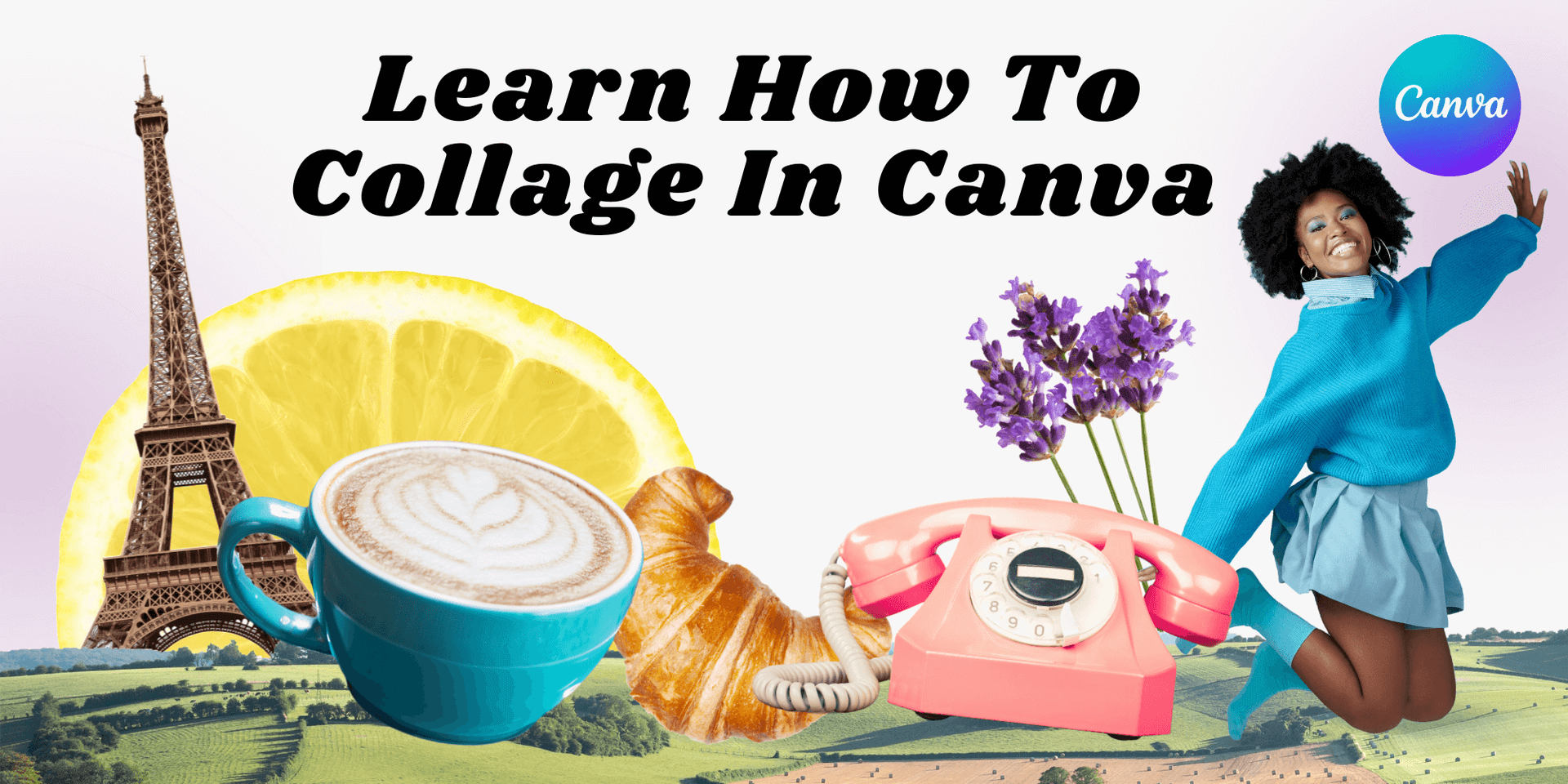 Learn How To Collage In Canva: Social Media Canva Tutorial header