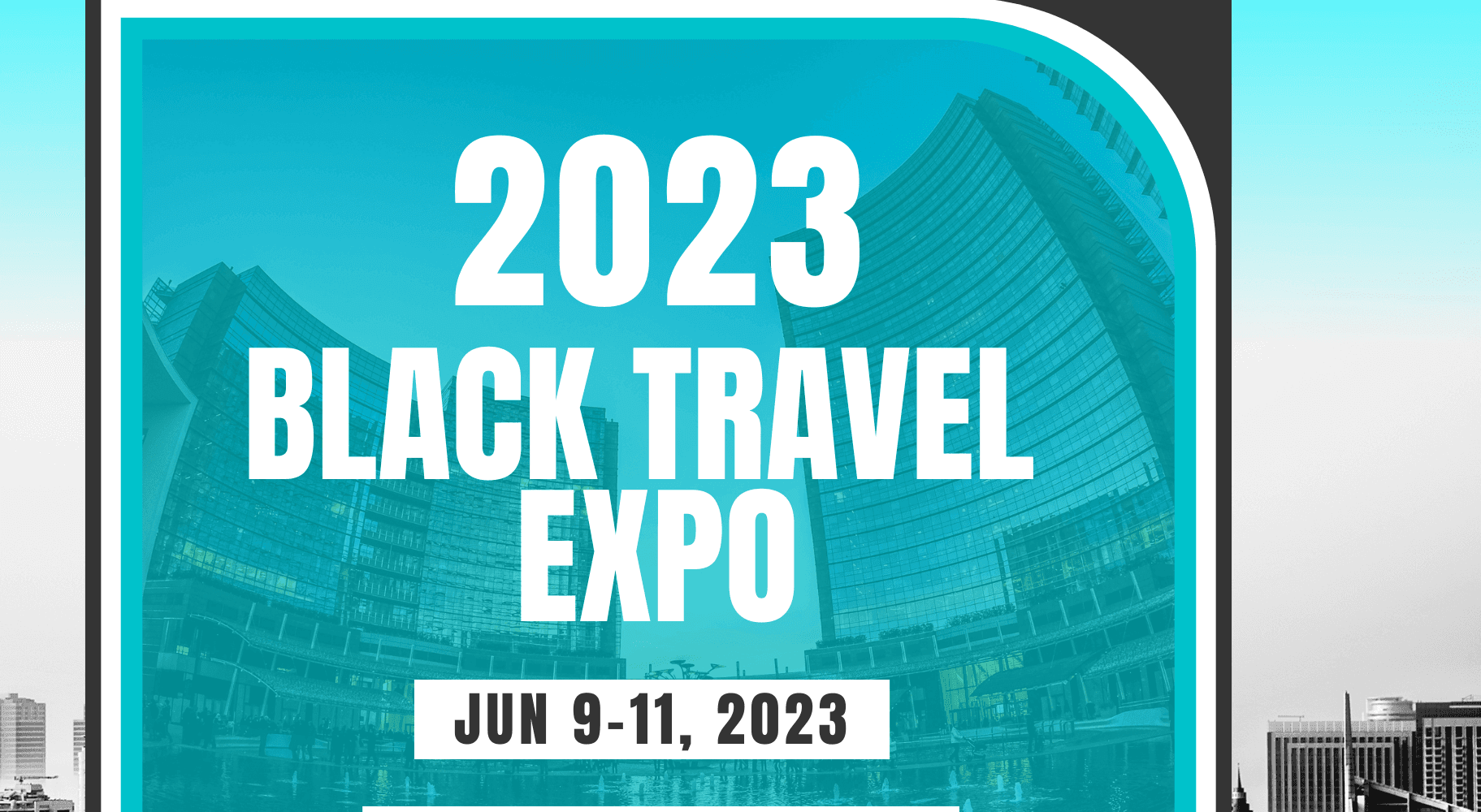 2023 Black Travel Expo! header