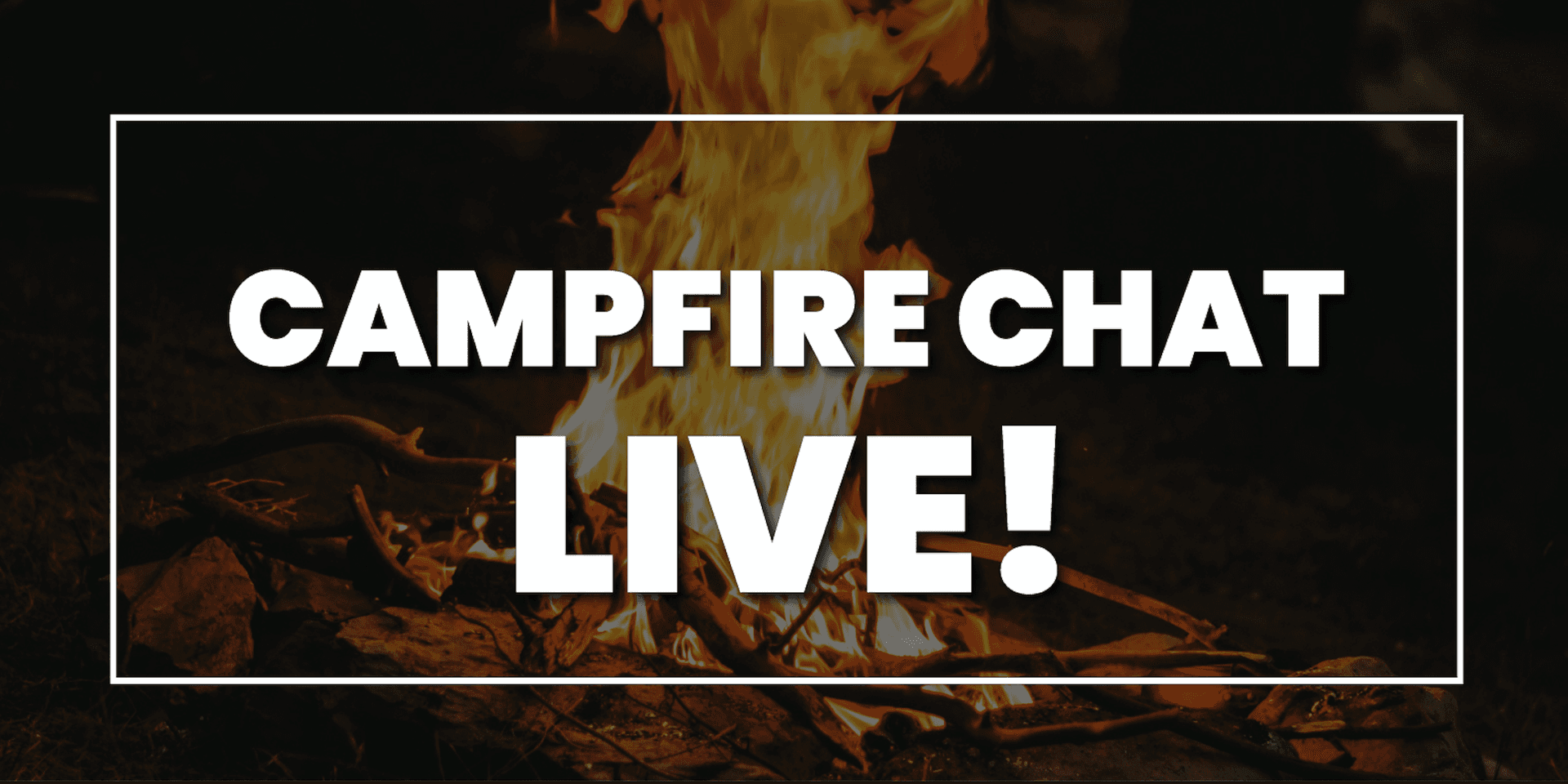 Campfire Chat with Jim Gilmore, Author of the Experience Economy header
