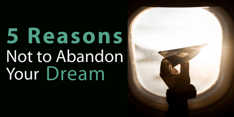 5 Reasons Not to Abandon Your Dream to Start a Travel Agency