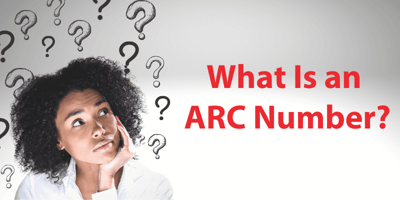 What Is an ARC Number?