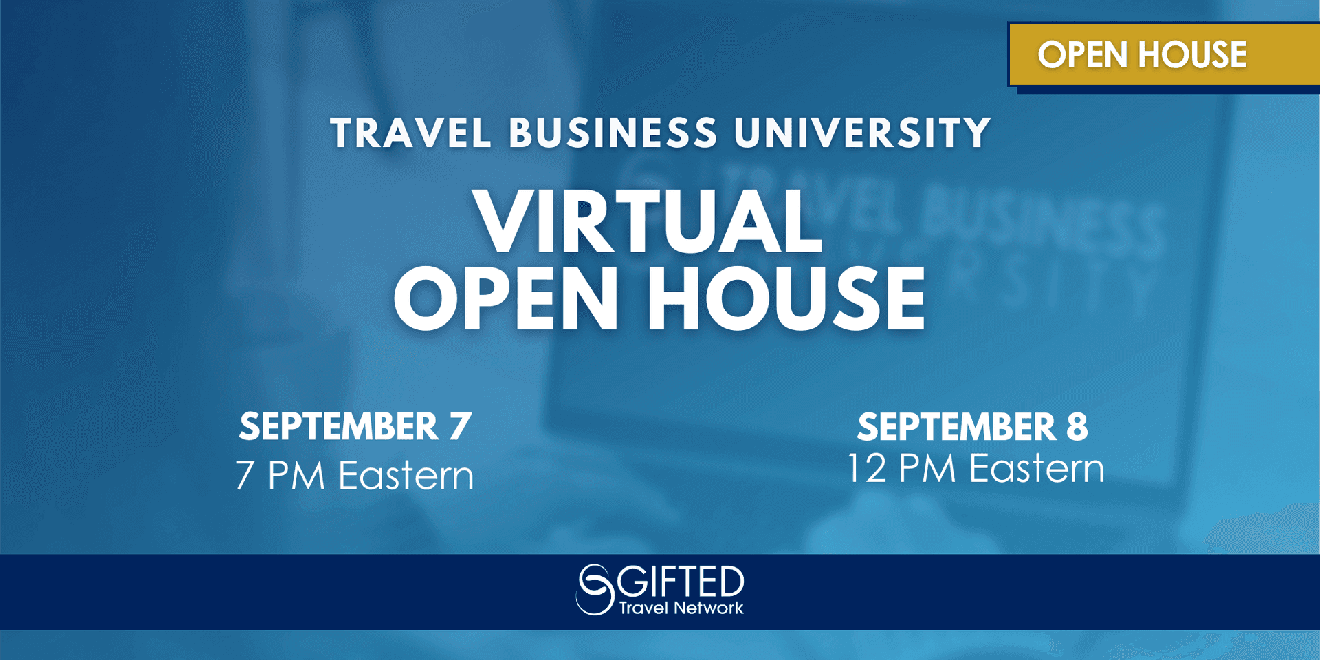 Gifted Travel Network's Virtual Open House header