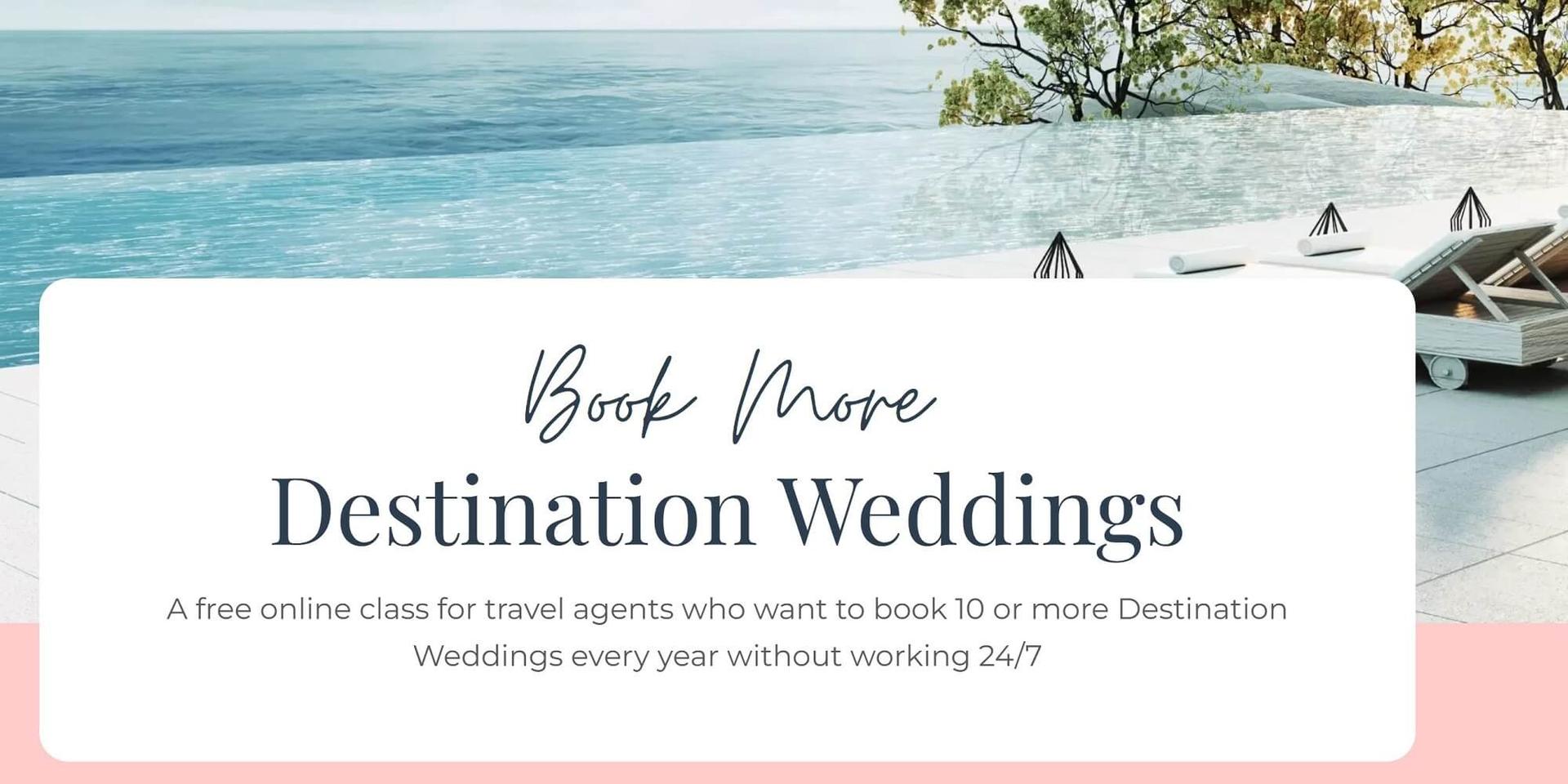 Book More Destination Weddings (5/28) header