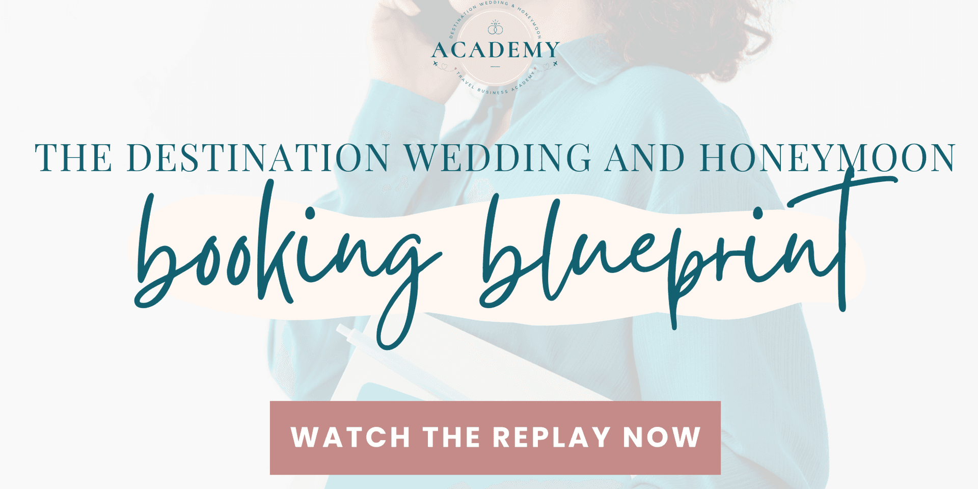 The Destination Wedding & Honeymoon Booking Blueprint; 5 Steps to a Never-Ending List of Wedding Couples header