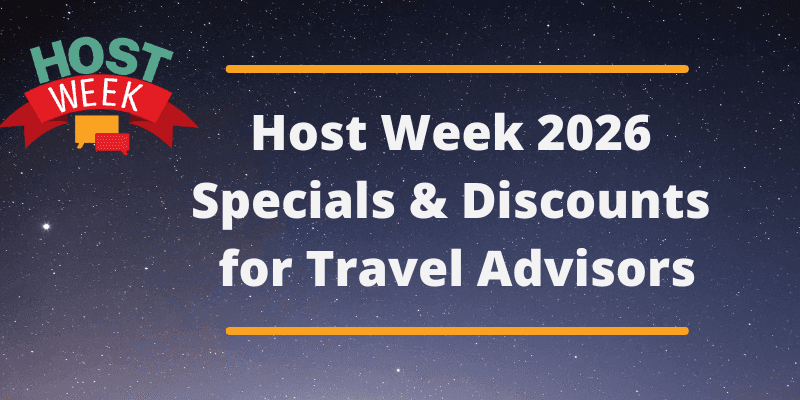 Host Week 2026 | Travel Advisor Specials Hub