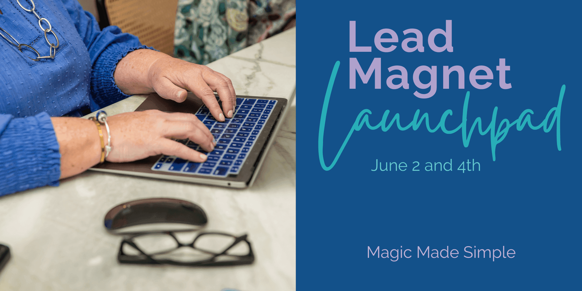 Lead Magnet Launchpad | June 2 and 4