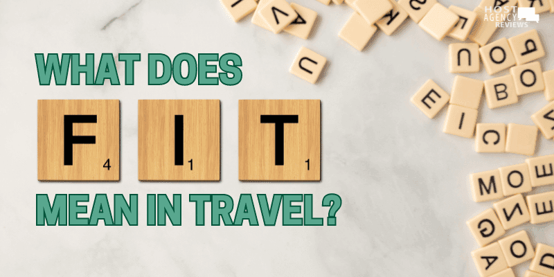 What does FIT mean in travel? 