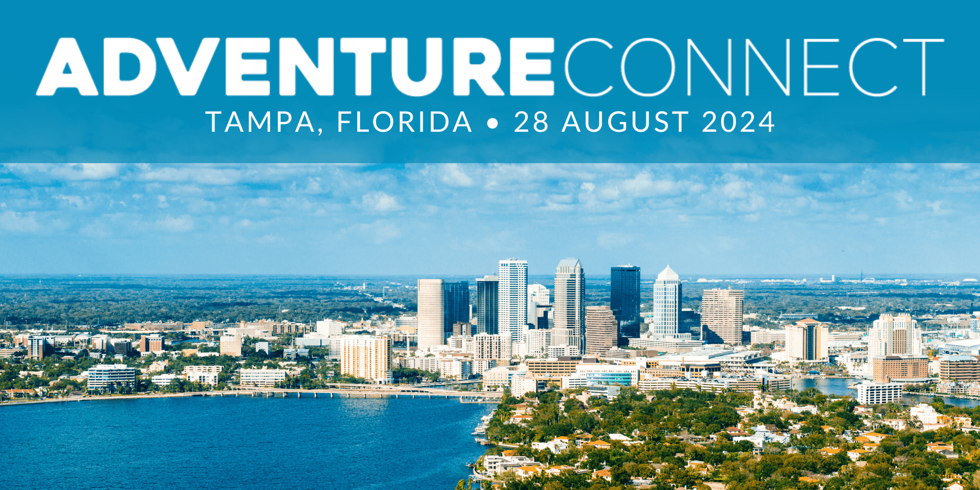 AdventureConnect 2024, Tampa FL