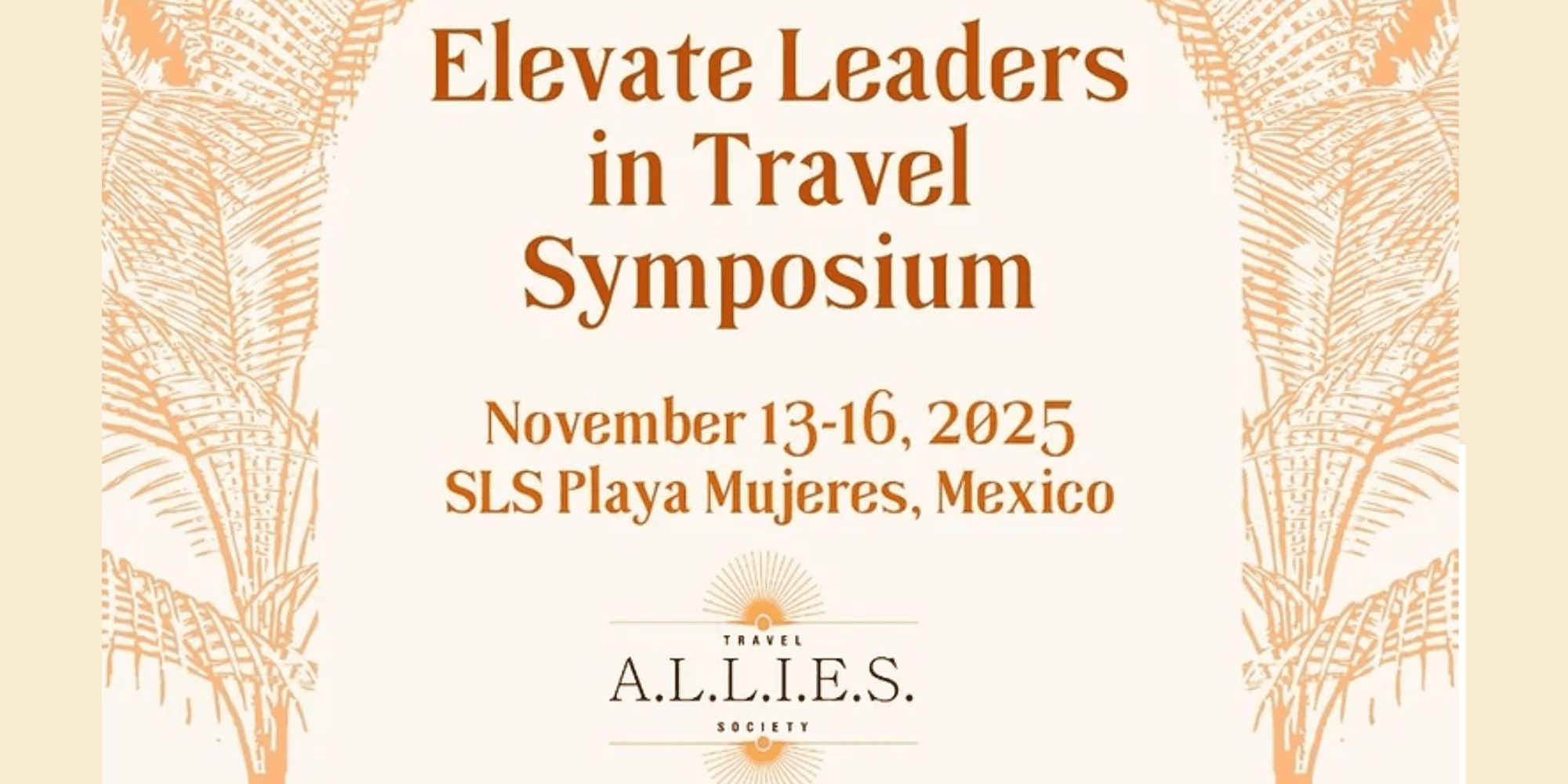 The 5th Annual ELEVATE Leaders in Travel Symposium
