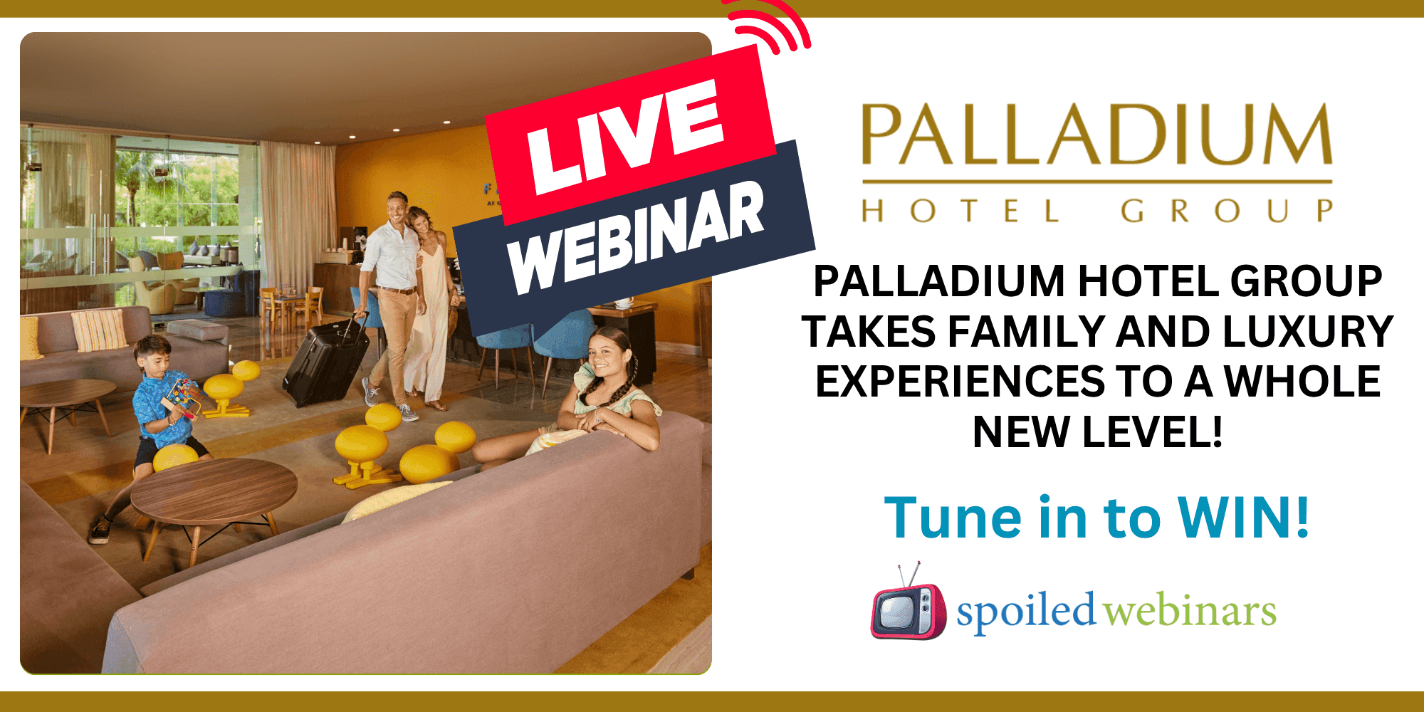 Palladium Hotel Group takes Family and Luxury Experiences to a whole new level!! Tune in to Win a 3-Night Stay!