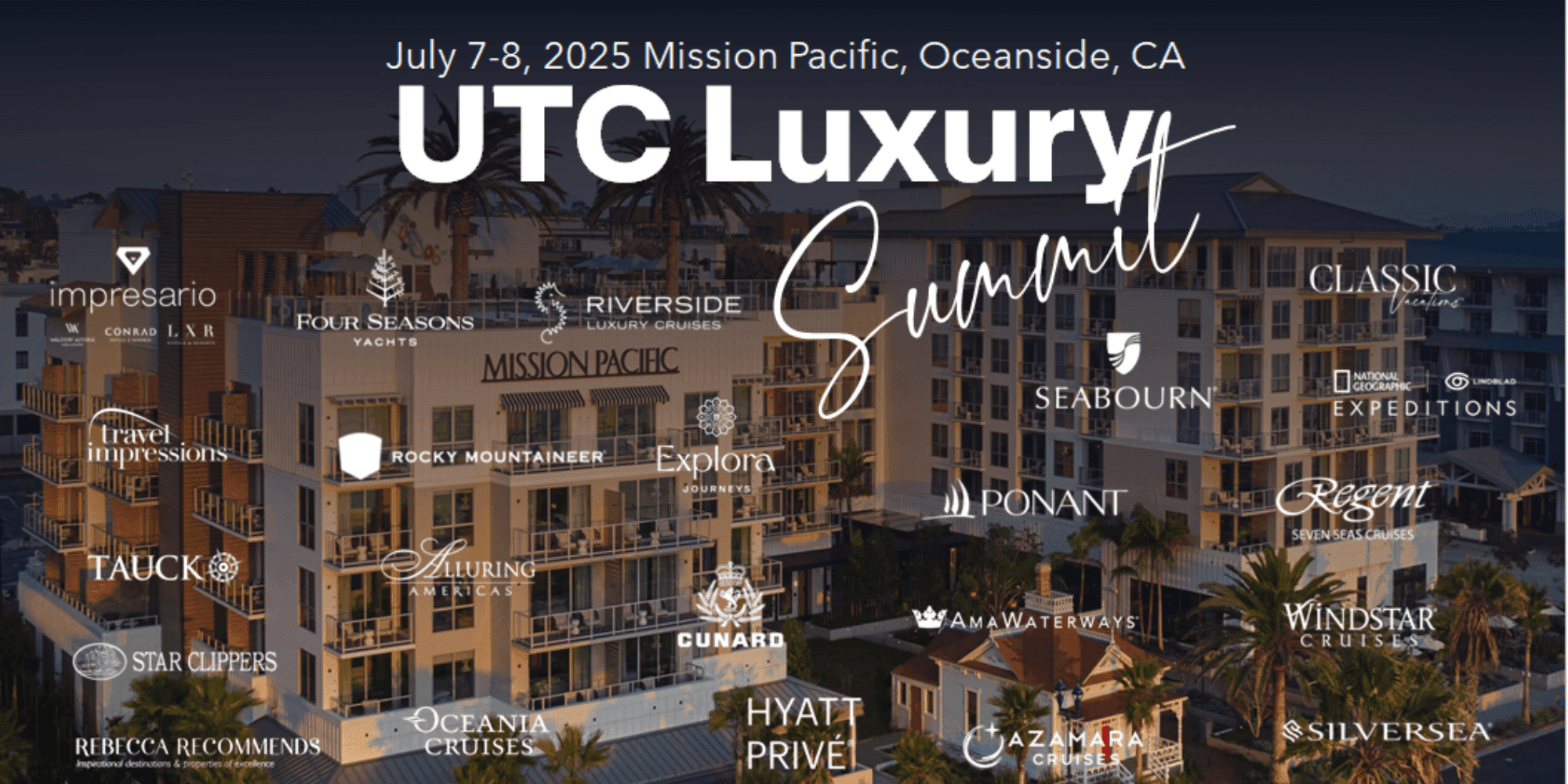 Uniglobe Travel Center Luxury Summit | Mission Pacific Beach Resort, Oceanside, CA