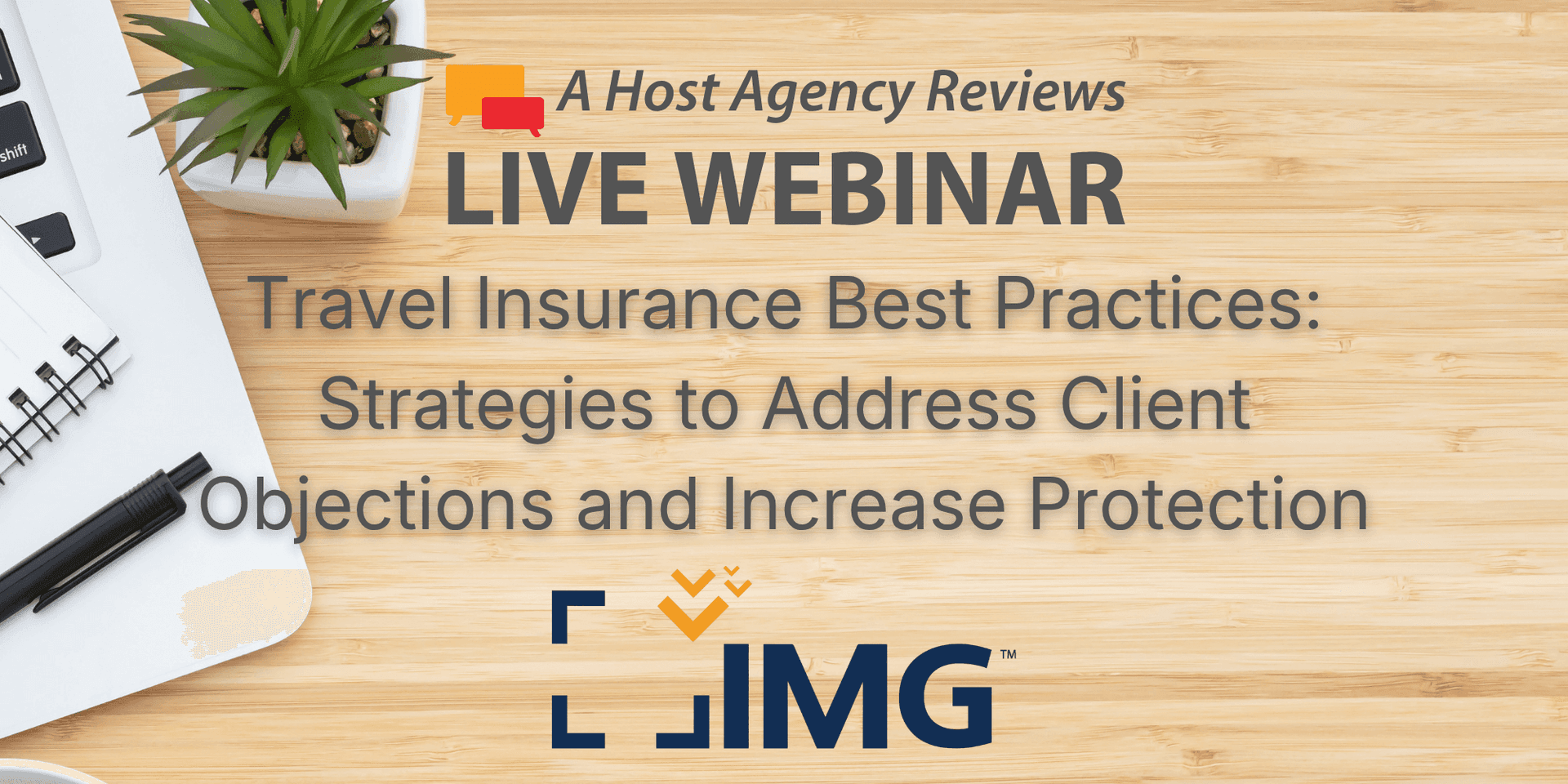 Travel Insurance Best Practices: Strategies to Address Client Objections and Increase Protection