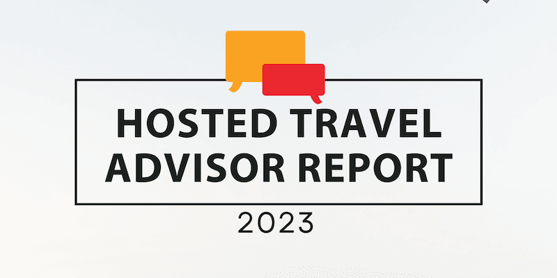 Hosted Travel Advisor Report, 2023 - Featured Image