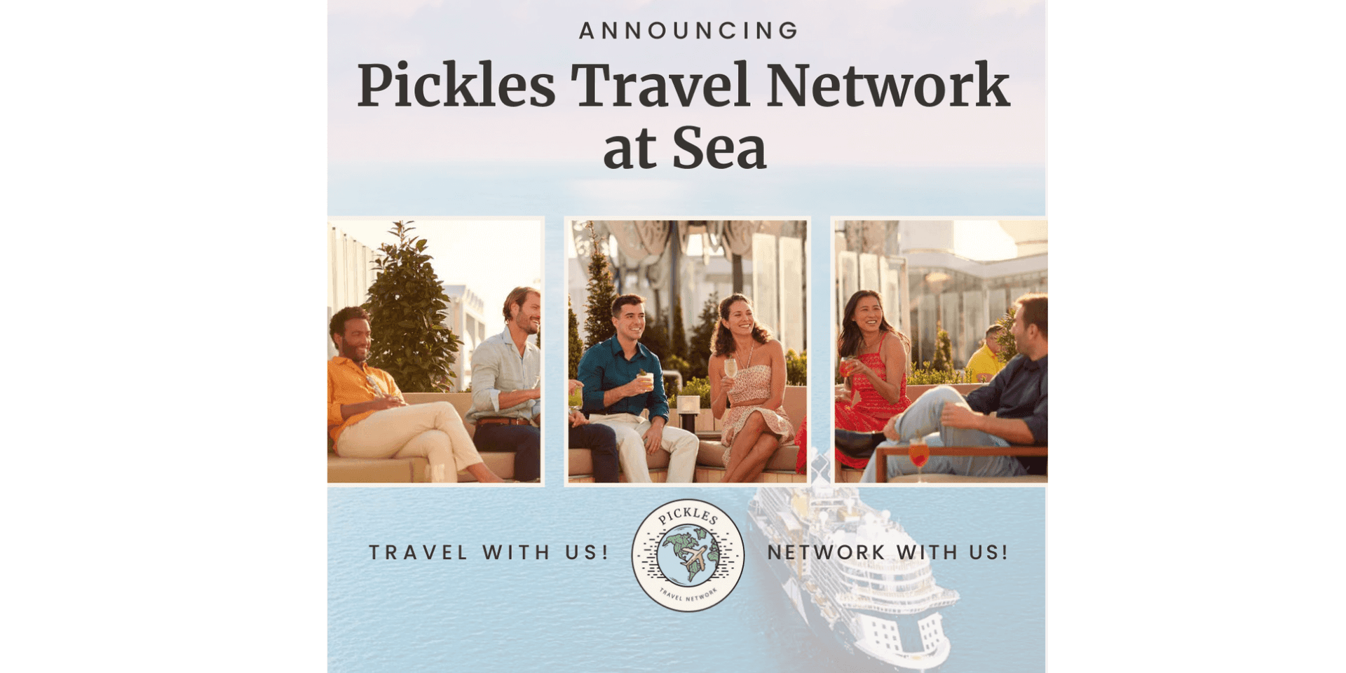 Pickles Travel Network at Sea