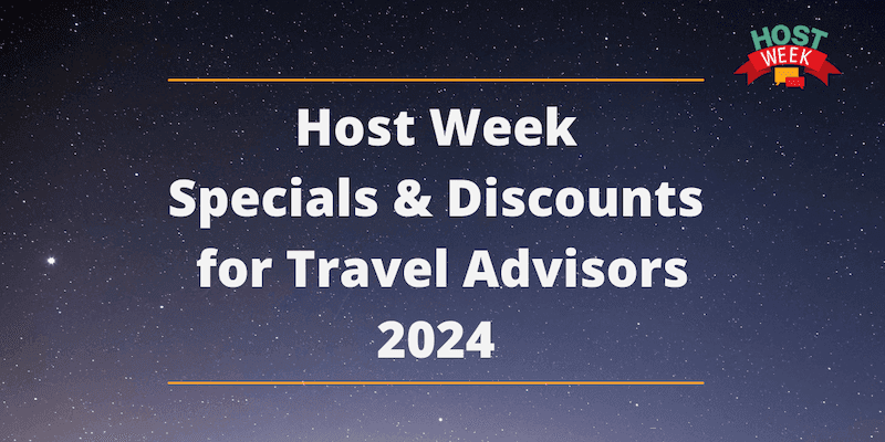 Host Week 2024 Travel Agent Discounts