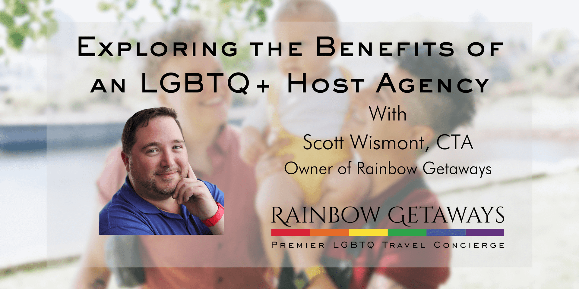 Exploring the Benefits of an LGBTQ+ Host Agency header