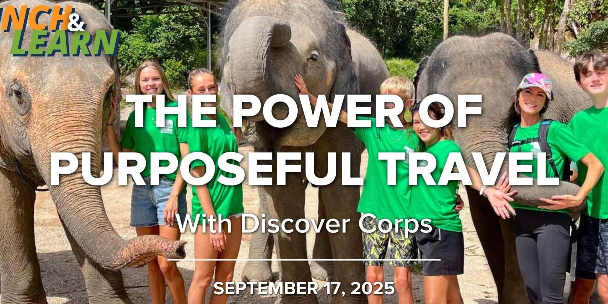 Discover Corps: The Power of Purposeful Travel 
