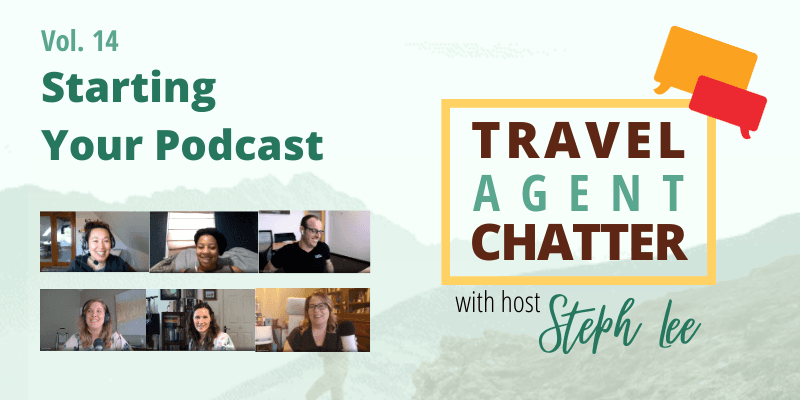 How to Start a Podcast: Advice from 5 Travel Podcast Hosts (Vol 14)