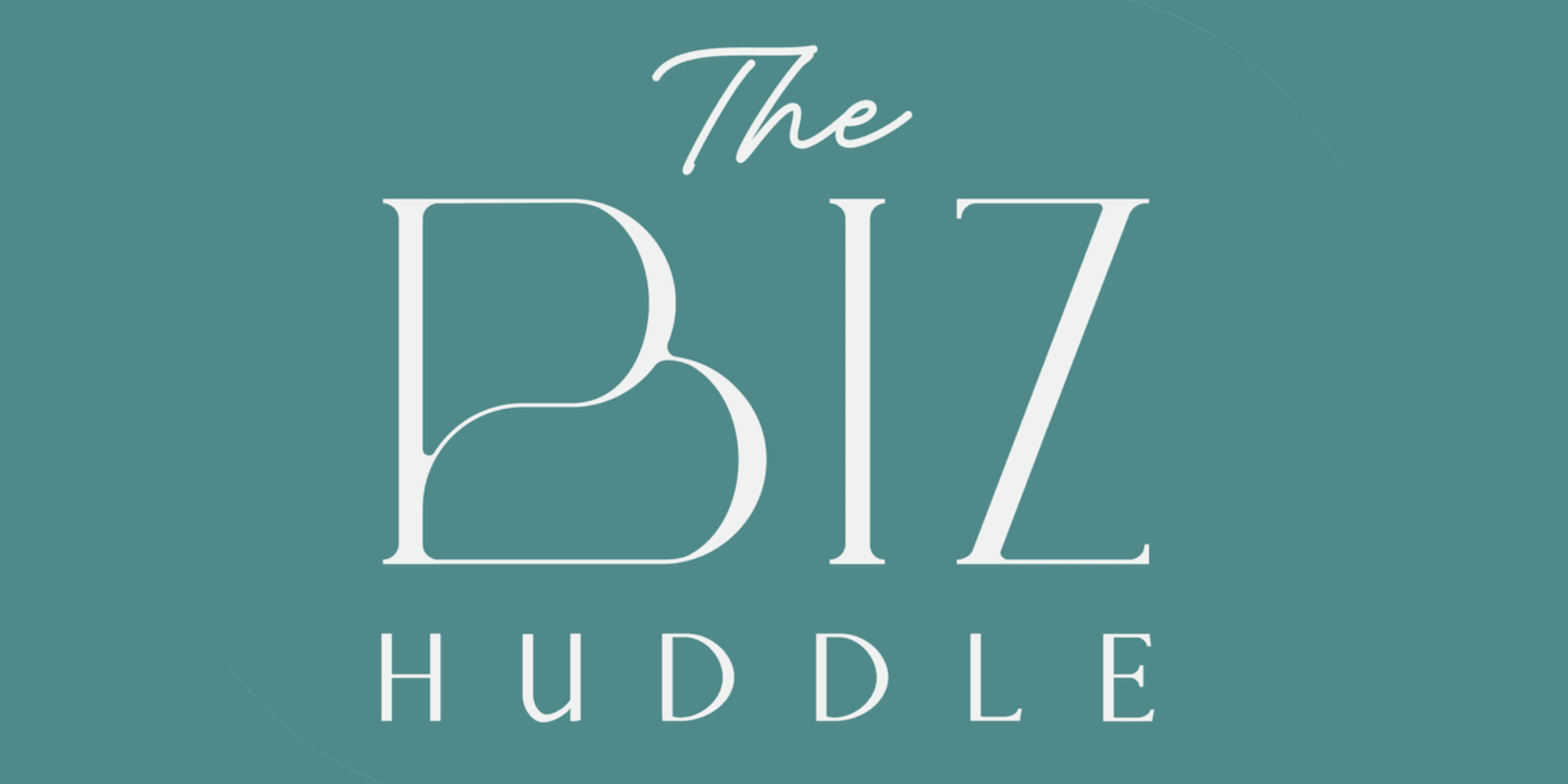 The Biz Huddle