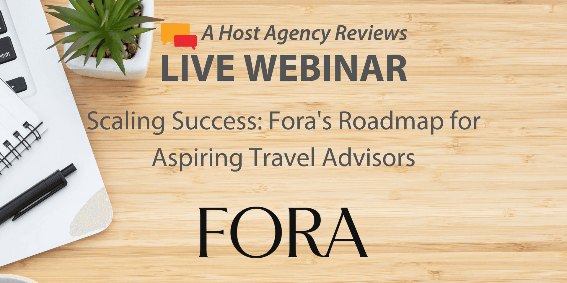 Scaling Success: Fora's Roadmap for Aspiring Travel Advisors