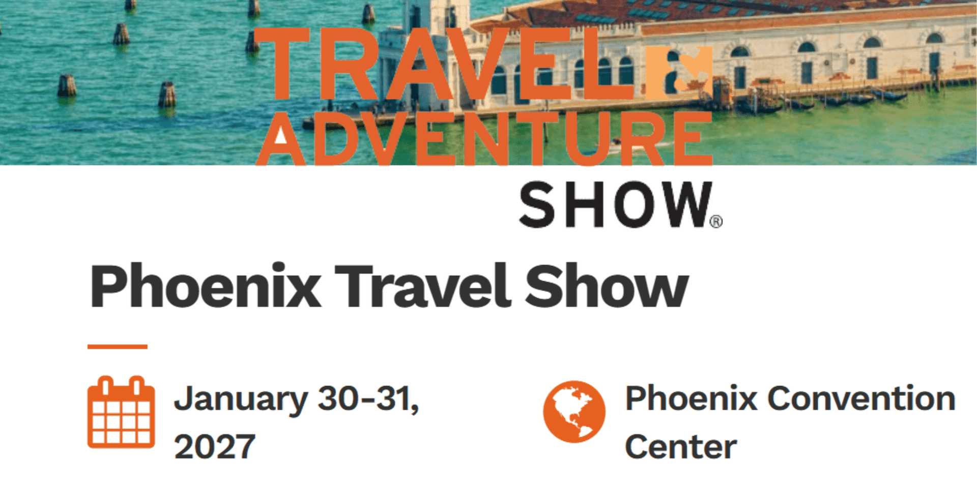 Phoenix Travel Show 2027