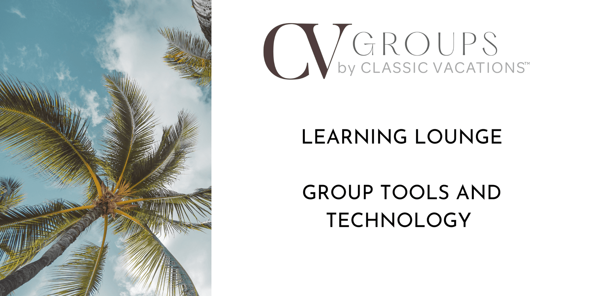 Classic Vacations Learning Lounge header