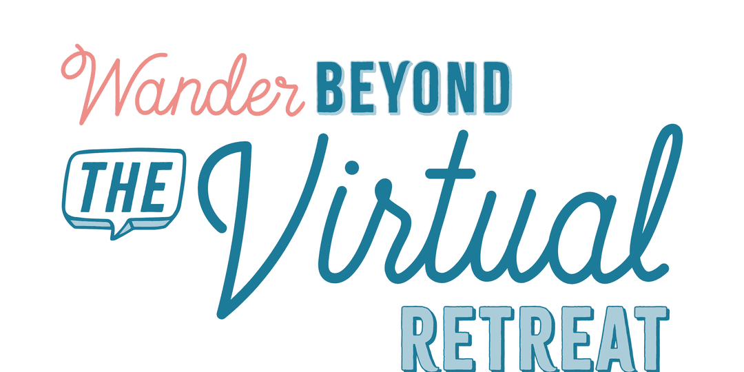 Wander Beyond: The Virtual Retreat