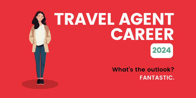 Travel agent career outlook