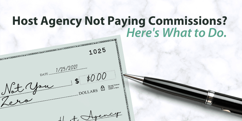 Host Agency Not Paying Commissions? Here's What to Do.