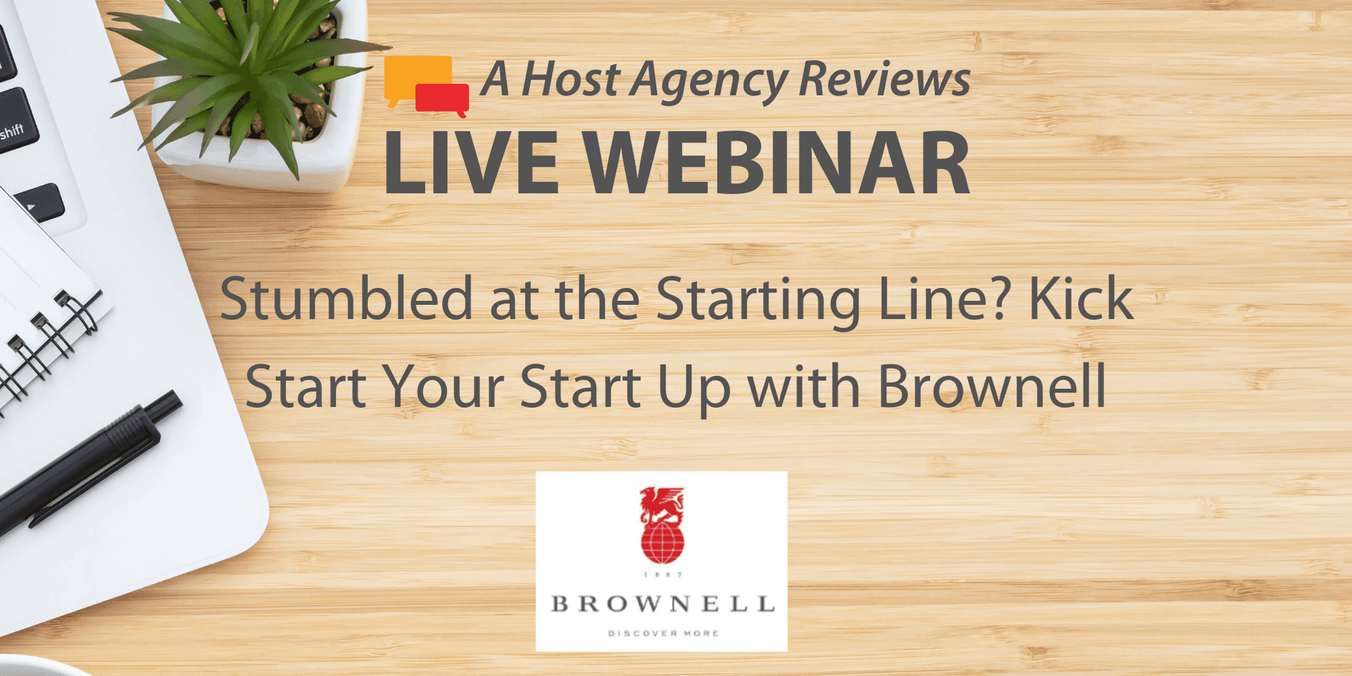 Stumbled at the Starting Line? Kick Start Your Start Up with Brownell