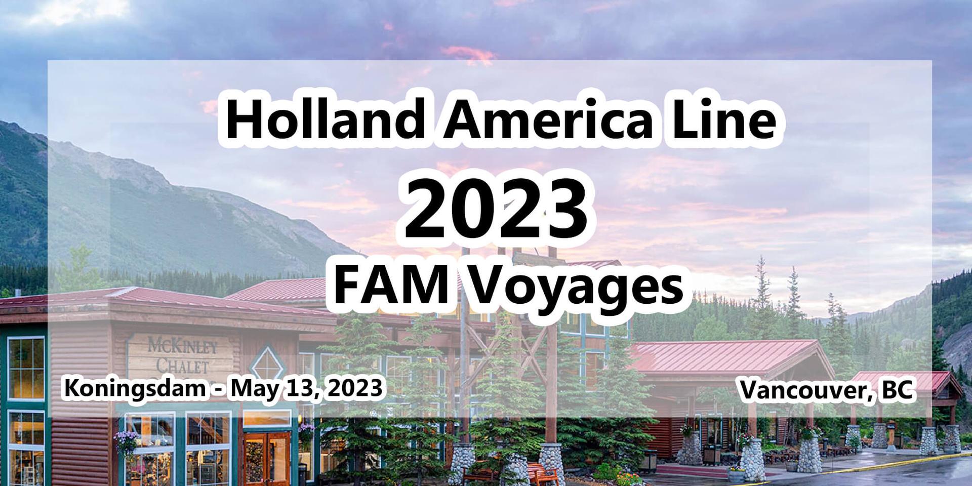 Holland America Line 2023 FAM voyages to Alaska header
