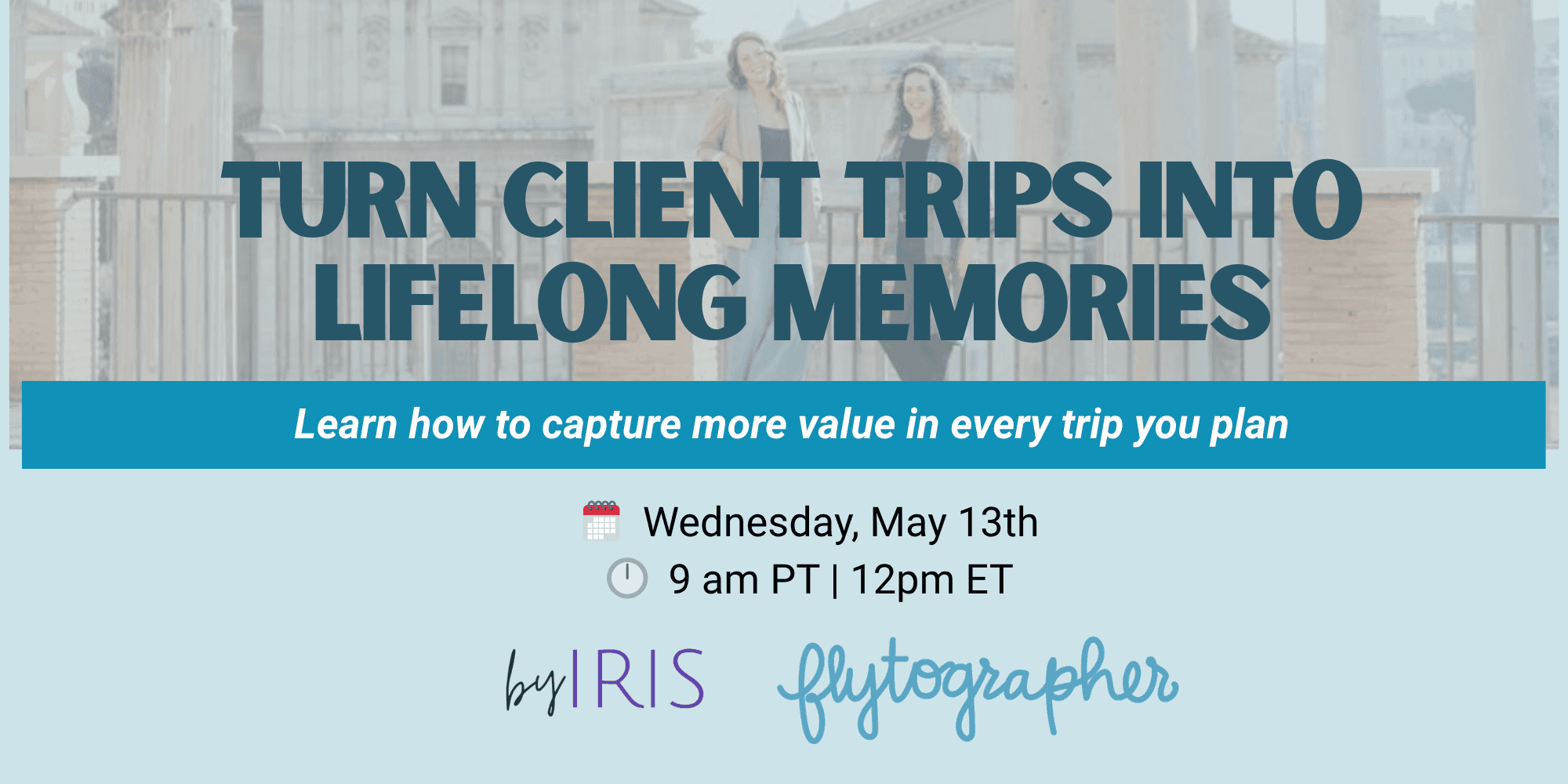 By Iris x Flytographer: Turn Client Trips into Lifelong Memories