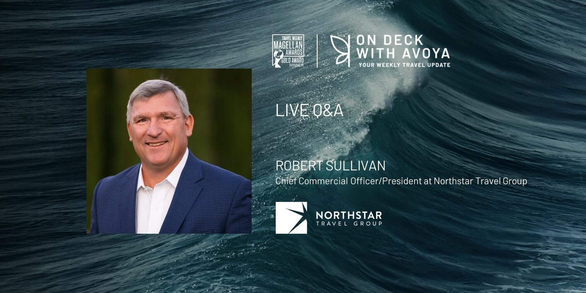  Industry Q&A with Northstar Travel Group’s Robert Sullivan header