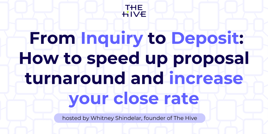  From Inquiry to Deposit: How to speed up proposal turnaround and increase your close rate