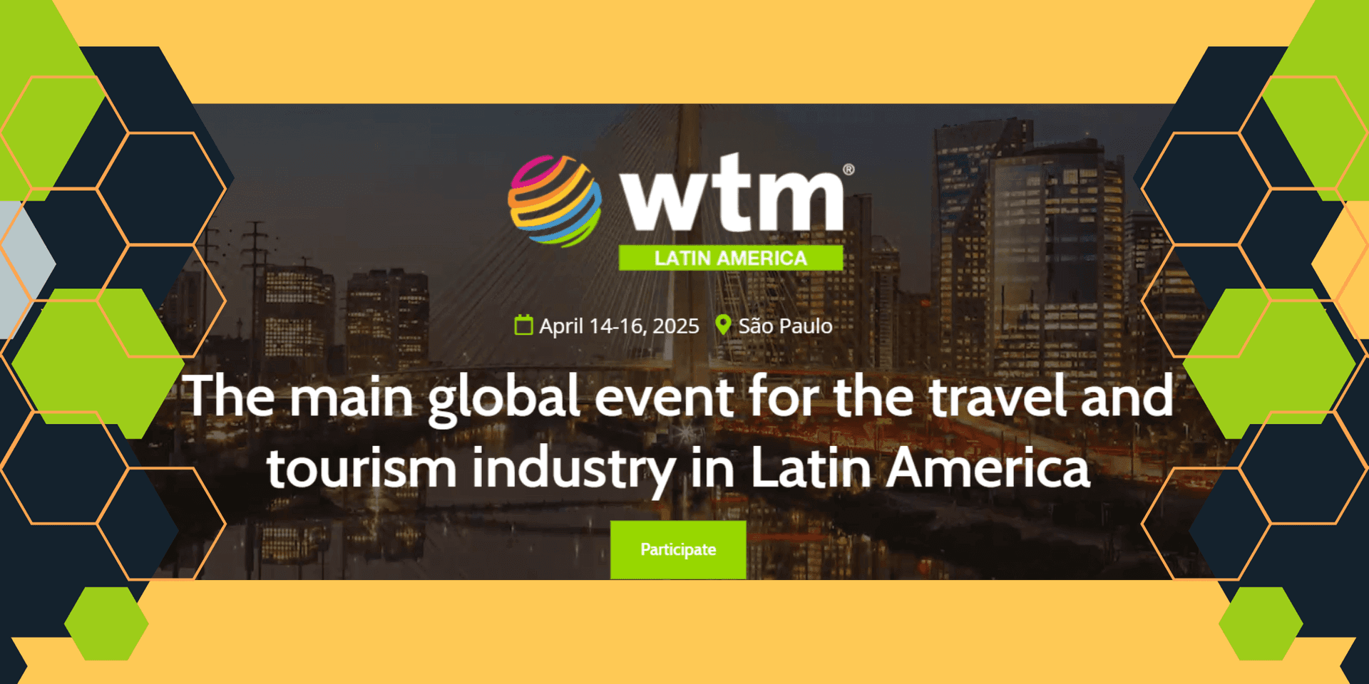 The main global event for the travel and tourism industry in Latin America 2025 header