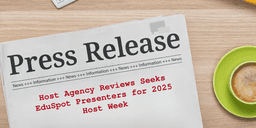 Host Agency Reviews Seeks EduSpot Presenters for 2025 Host Week