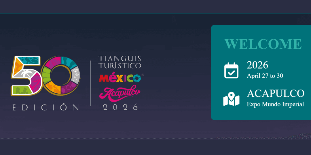 Tianguis Turístico México - 2026
