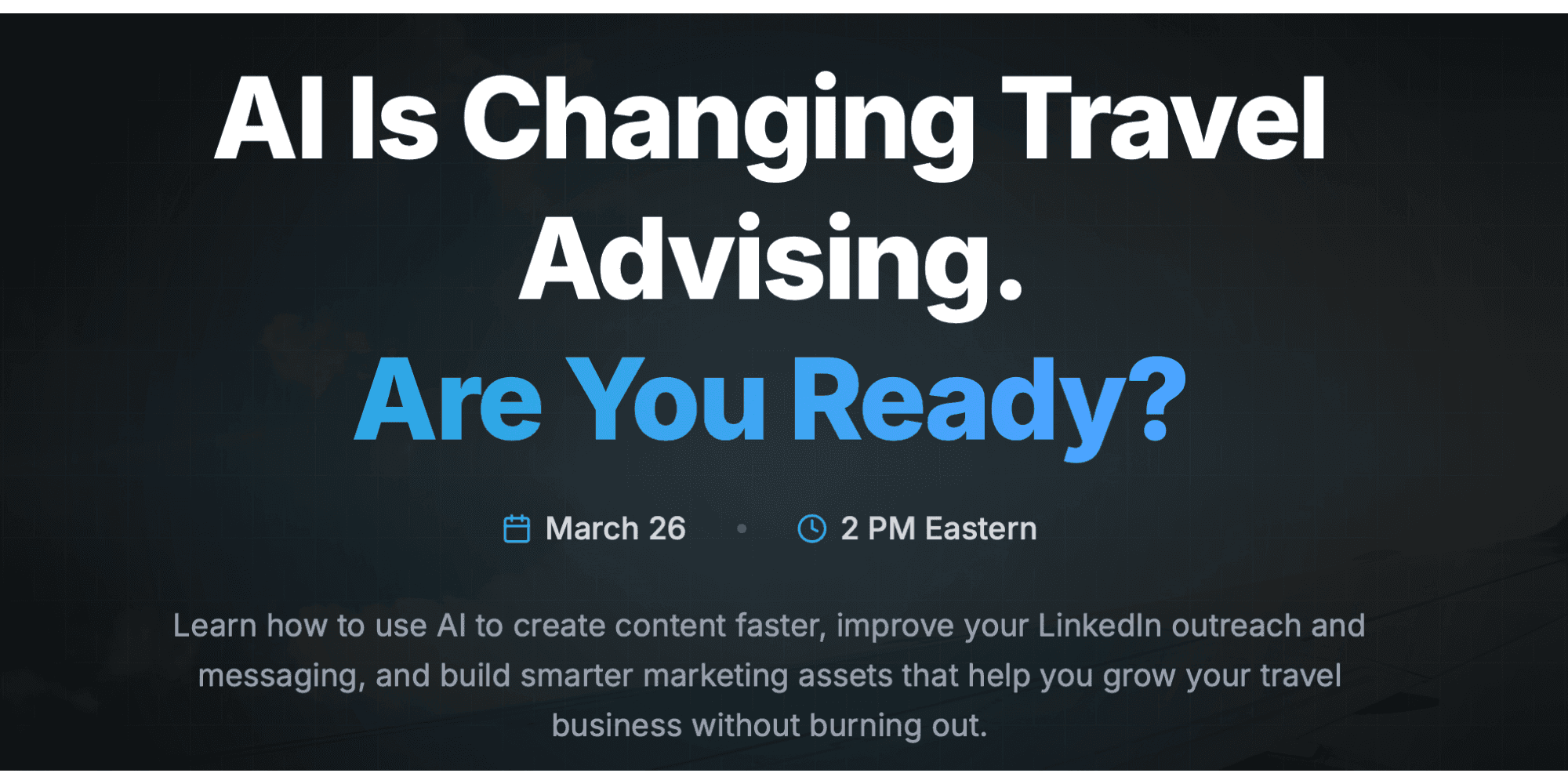 AI Is Changing Travel Advising. Are You Ready?