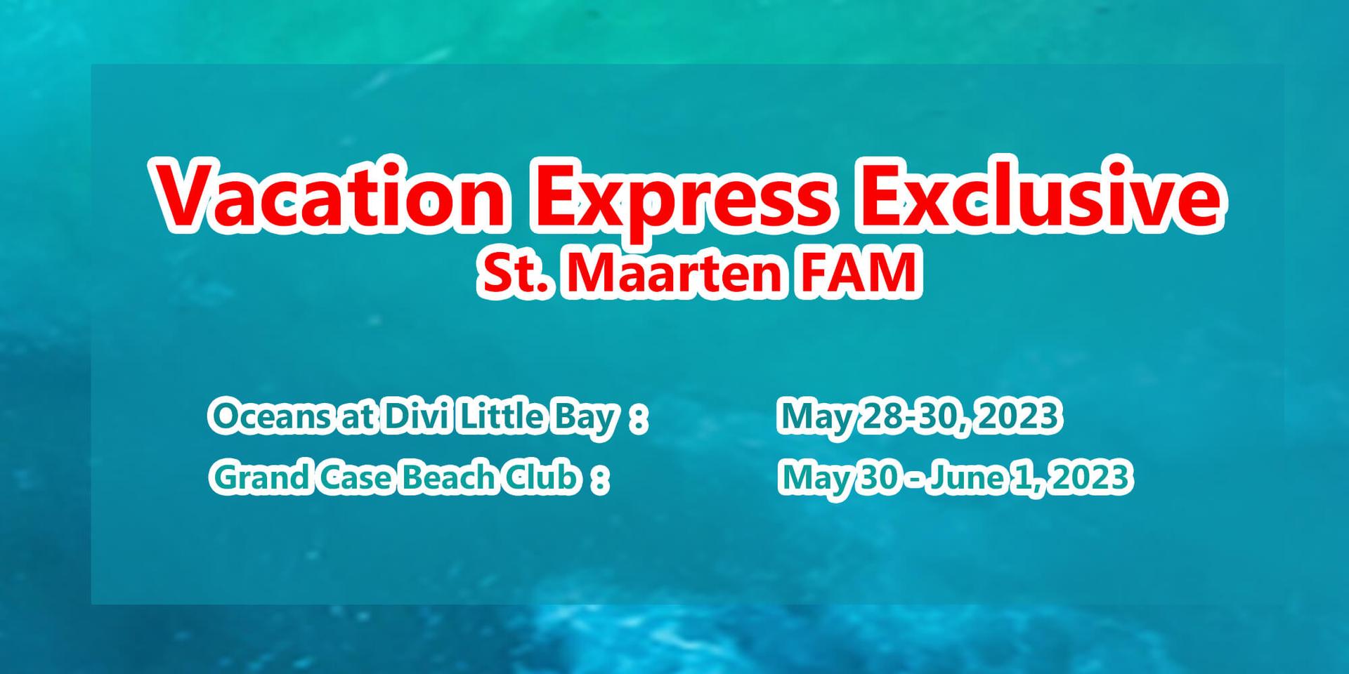 Vacation Express Exclusive St. Maarten FAM header