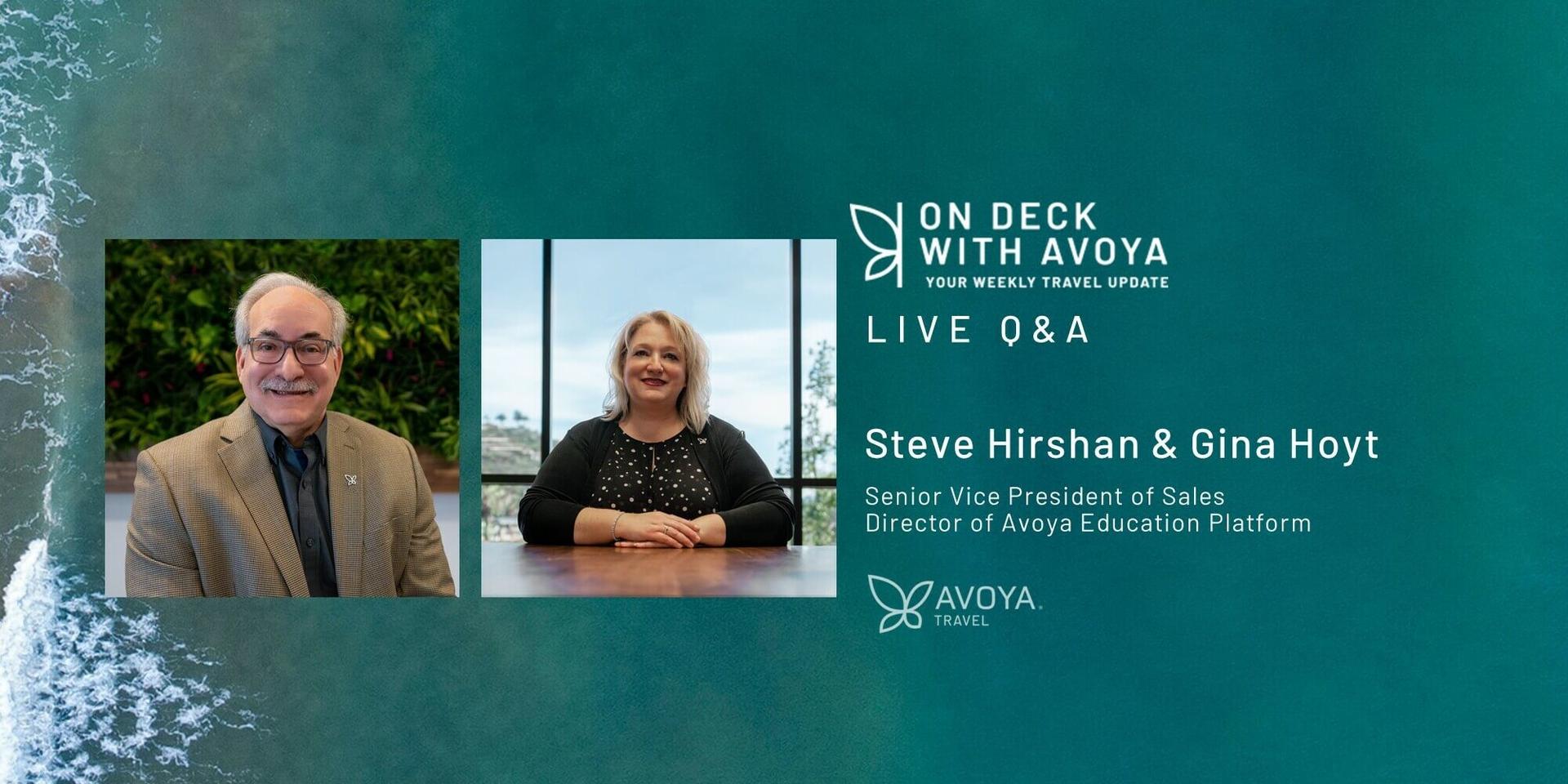 Live from the Avoya Travel Land Forum! Featuring Steve Hirshan, Senior Vice President of Sales and Gina Hoyt, Director of Avoya Education Platform at Avoya Travel header